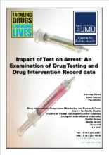 Impact of Test on Arrest: An Examiniation of Drug Testing and Drug Intevention Record data