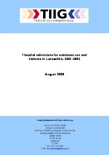Hospital admissions for substance use and violence in Lancashire, 2001-2005