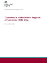 Tuberculosis in North West England: Annual review (2016 data): Data from 2000 to 2016