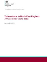 Tuberculosis in North East England: Annual review (2015 data): Data from 2000 to 2015
