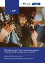 STAD in Europe (SiE): Process and outcome evaluation of Wrexham’s Drink Less Enjoy More intervention