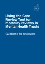 Using the Care Review Tool for mortality reviews in Mental Health Trusts: Guidance for reviewers