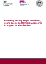Promoting healthy weight in children, young people and families: resource to support local authorities