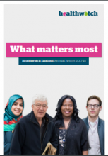 What Matters Most: Healthwatch England Annual Report 2017–18