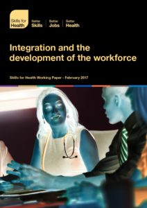 Integration and the development of the workforce: Skills for Health Working Paper