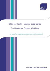 The Healthcare Support Workforce: A case for ongoing development and investment