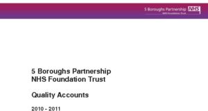5 Boroughs Partnership NHS Foundation Trust: Quality Accounts 2010-2011