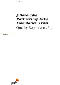 5 Boroughs Partnership Foundation Trust Quality Report 2012/13