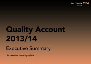 East Cheshire NHS Trust: Quality Account 2013/2014: Executive Summary