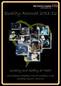 Quality Account 2011/12: Quality and Safety at Heart Mid Cheshire Hospitals NHS Foundation Trust Quality Account 2011/12